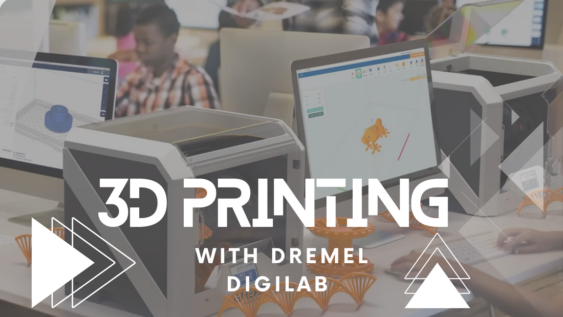 3D Printing with Dremel DigiLab at Home, School, And College